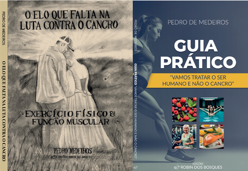 O elo que falta na luta contra o cancro - Exercício físico & função muscular + Guia prático 